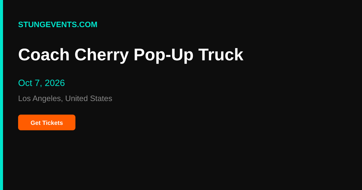 Coach Cherry Pop-Up Truck — Oct 7, 2026 | StungEvents
